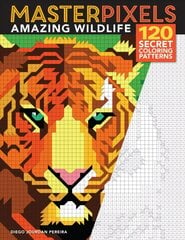Masterpixels: Amazing Wildlife: 120 Secret Coloring Patterns цена и информация | Книжки - раскраски | kaup24.ee