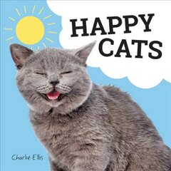 Happy Cats: Photos of Felines Feeling Fab hind ja info | Tervislik eluviis ja toitumine | kaup24.ee