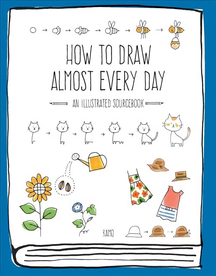 How to Draw Almost Every Day: An Illustrated Sourcebook hind ja info | Tervislik eluviis ja toitumine | kaup24.ee