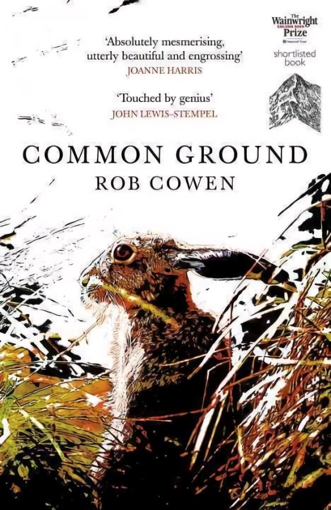 Common Ground: One of Britain's Favourite Nature Books as featured on BBC's Winterwatch цена и информация | Tervislik eluviis ja toitumine | kaup24.ee
