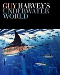 Guy Harvey's Underwater World цена и информация | Книги о питании и здоровом образе жизни | kaup24.ee
