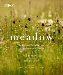 Meadow: The intimate bond between people, place and plants цена и информация | Книги о питании и здоровом образе жизни | kaup24.ee