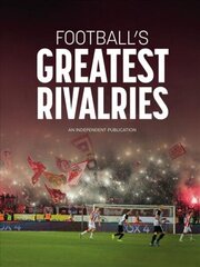 Football's Greatest Rivalries цена и информация | Книги о питании и здоровом образе жизни | kaup24.ee