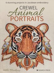 Crewel Animal Portraits: 6 Stunning Projects in Jacobean Embroidery hind ja info | Tervislik eluviis ja toitumine | kaup24.ee