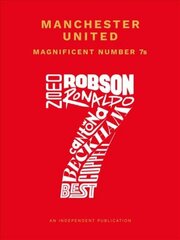 Manchester United Magnificent Number 7s цена и информация | Книги о питании и здоровом образе жизни | kaup24.ee