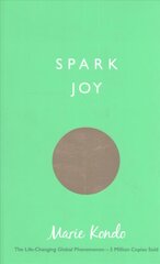 Spark Joy: An Illustrated Guide to the Japanese Art of Tidying hind ja info | Tervislik eluviis ja toitumine | kaup24.ee