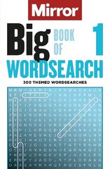 Mirror: Big Book of Wordsearch 1: 300 themed wordsearches from your favourite newspaper цена и информация | Книги о питании и здоровом образе жизни | kaup24.ee