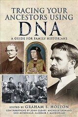 Tracing Your Ancestors Using DNA: A Guide for Family Historians цена и информация | Книги о питании и здоровом образе жизни | kaup24.ee