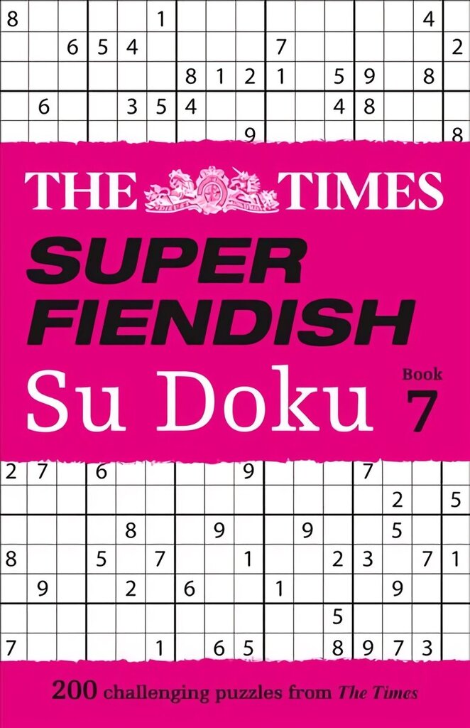 Times Super Fiendish Su Doku Book 7: 200 Challenging Puzzles цена и информация | Tervislik eluviis ja toitumine | kaup24.ee