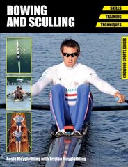 Rowing and Sculling: Skills. Training. Techniques hind ja info | Tervislik eluviis ja toitumine | kaup24.ee