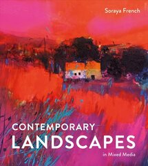 Contemporary Landscapes in Mixed Media цена и информация | Книги о питании и здоровом образе жизни | kaup24.ee