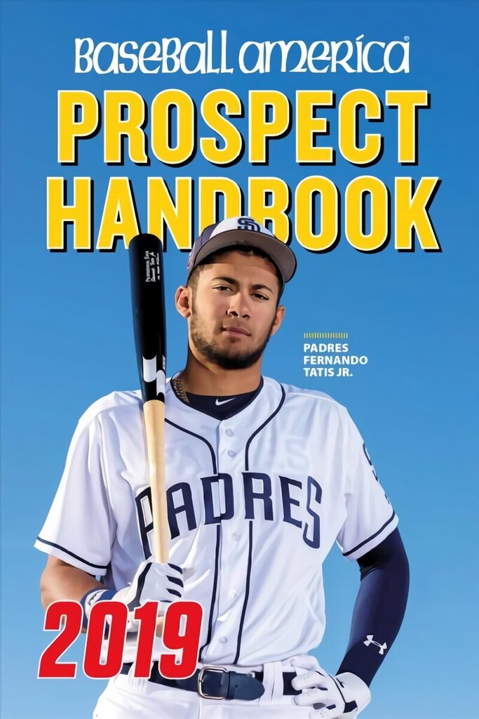 Baseball America 2019 Prospect Handbook hind ja info | Tervislik eluviis ja toitumine | kaup24.ee