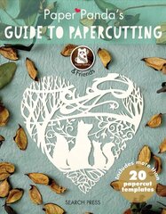 Paper Panda's Guide to Papercutting hind ja info | Entsüklopeediad, teatmeteosed | kaup24.ee