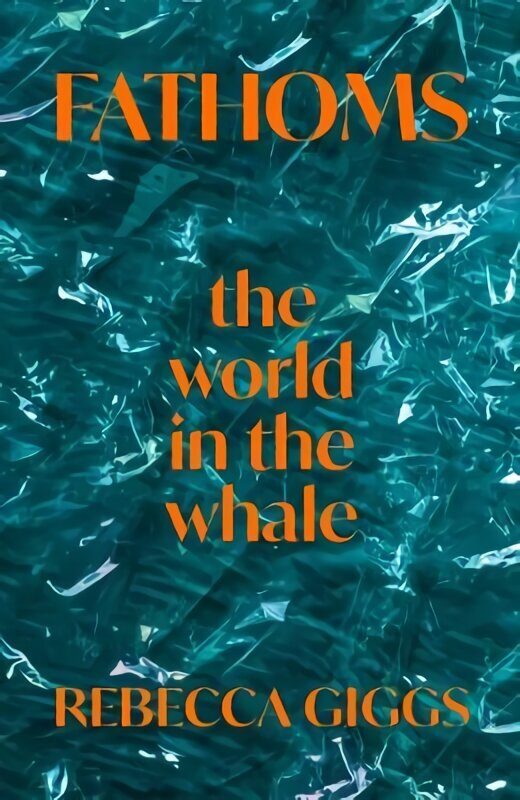 Fathoms: the world in the whale hind ja info | Tervislik eluviis ja toitumine | kaup24.ee