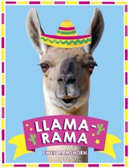 Llama-Rama: Hilarious Llama and Alpaca Memes, Images and Jokes hind ja info | Tervislik eluviis ja toitumine | kaup24.ee