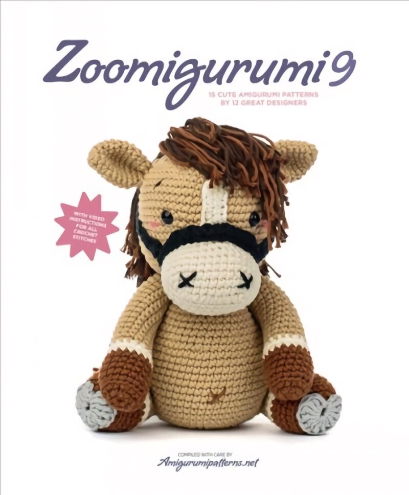 Zoomigurumi 9: 15 Cute Amigurumi Patterns by 12 Great Designers цена и информация | Kunstiraamatud | kaup24.ee