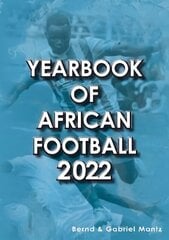 Yearbook of African Football 2022 hind ja info | Tervislik eluviis ja toitumine | kaup24.ee