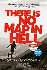 There is No Map in Hell: The record-breaking run across the Lake District fells цена и информация | Книги о питании и здоровом образе жизни | kaup24.ee