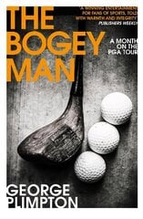 Bogey Man: A Month on the PGA Tour цена и информация | Книги о питании и здоровом образе жизни | kaup24.ee