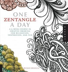 One Zentangle A Day: A 6-Week Course in Creative Drawing for Relaxation, Inspiration, and Fun цена и информация | Книги об искусстве | kaup24.ee