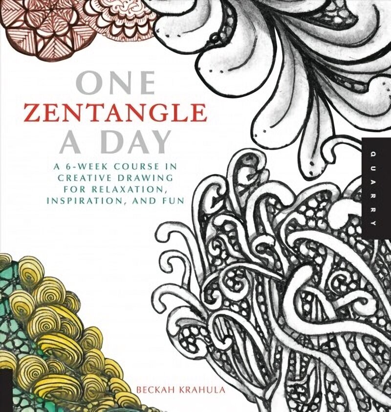 One Zentangle A Day: A 6-Week Course in Creative Drawing for Relaxation, Inspiration, and Fun цена и информация | Kunstiraamatud | kaup24.ee