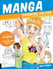 Manga Drawing Deluxe: Empower Your Drawing and Storytelling Skills цена и информация | Книги об искусстве | kaup24.ee