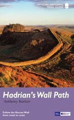 Hadrian's Wall Path: National Trail Guide Re-issue hind ja info | Tervislik eluviis ja toitumine | kaup24.ee