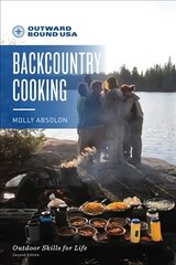 Outward Bound Backcountry Cooking 2nd Edition hind ja info | Tervislik eluviis ja toitumine | kaup24.ee