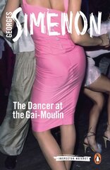 Dancer at the Gai-Moulin: Inspector Maigret #10 hind ja info | Fantaasia, müstika | kaup24.ee