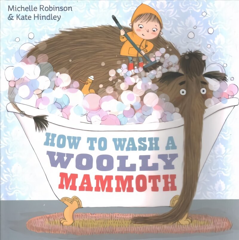 How to Wash a Woolly Mammoth hind ja info | Väikelaste raamatud | kaup24.ee