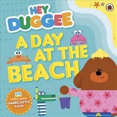 Hey Duggee: A Day at The Beach hind ja info | Väikelaste raamatud | kaup24.ee