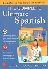 Complete Ultimate Spanish: Comprehensive First- and Second-Year Course цена и информация | Пособия по изучению иностранных языков | kaup24.ee