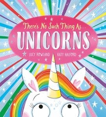 There's No Such Thing as Unicorns цена и информация | Книги для малышей | kaup24.ee