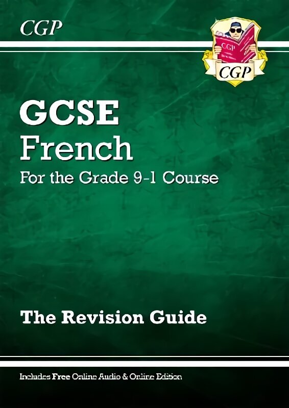 GCSE French Revision Guide - for the Grade 9-1 Course (with Online Edition), Grade 9-1, Revision Guide - Course hind ja info | Noortekirjandus | kaup24.ee