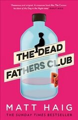 Dead Fathers Club Main hind ja info | Fantaasia, müstika | kaup24.ee