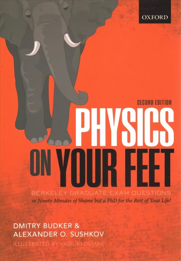 Physics on Your Feet: Berkeley Graduate Exam Questions 2nd Revised edition hind ja info | Majandusalased raamatud | kaup24.ee