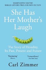 She Has Her Mother's Laugh: The Story of Heredity, Its Past, Present and Future цена и информация | Книги по экономике | kaup24.ee