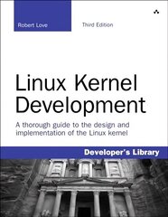 Linux Kernel Development 3rd edition hind ja info | Majandusalased raamatud | kaup24.ee