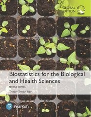 Biostatistics for the Biological and Health Sciences, Global Edition 2nd edition hind ja info | Majandusalased raamatud | kaup24.ee