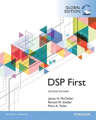 Digital Signal Processing First, Global Edition 2nd edition цена и информация | Книги по экономике | kaup24.ee