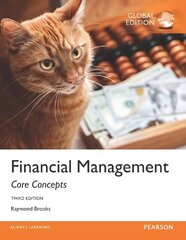 Financial Management: Core Concepts, Global Edition 3rd edition цена и информация | Книги по экономике | kaup24.ee