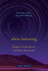Alien Listening - Voyager's Golden Record and Music from Earth hind ja info | Kunstiraamatud | kaup24.ee