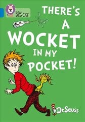 There's a Wocket in my Pocket: Band 04/Blue цена и информация | Книги для подростков и молодежи | kaup24.ee
