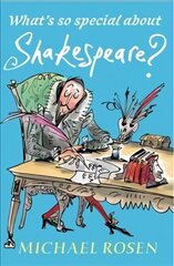 What's So Special About Shakespeare? цена и информация | Книги для подростков и молодежи | kaup24.ee