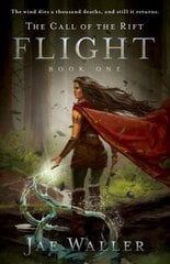 Call Of The Rift: Flight Reprint цена и информация | Книги для подростков и молодежи | kaup24.ee