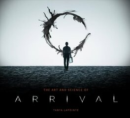 Art and Science of Arrival hind ja info | Kunstiraamatud | kaup24.ee