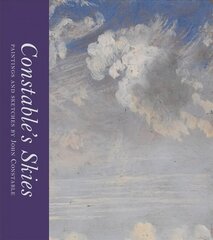 Constable's Skies: Paintings and Sketches by John Constable цена и информация | Книги об искусстве | kaup24.ee