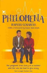 Philomena: The True Story of a Mother and the Son She Had to Give Away (Film Tie-in Edition) Unabridged edition цена и информация | Биографии, автобиогафии, мемуары | kaup24.ee