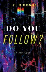 Do You Follow?: A Thriller hind ja info | Fantaasia, müstika | kaup24.ee