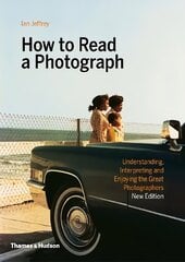 How to Read a Photograph hind ja info | Fotograafia raamatud | kaup24.ee